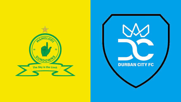 Mamelodi Sundowns vs Durban City Betway Premiership match
